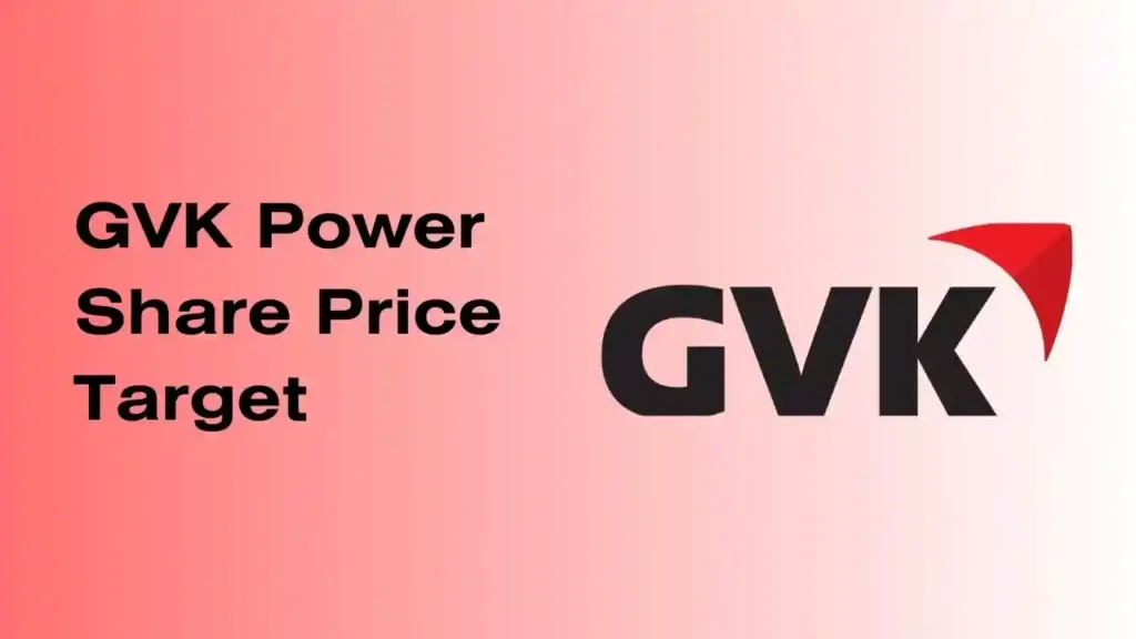 GVK Power Share Price Target 2023, 2024, 2025, 2030